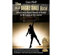 Gary E Pluff The A-Z Basketball Book (Tascabile)