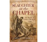 Gary Ecelbarger Slaughter at the Chapel (Tascabile)