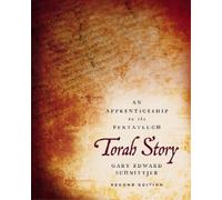 Gary Edward Schnittjer Torah Story, Second Edition (Copertina rigida)
