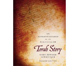 Gary Edward Schnittjer Torah Story, Second Edition (Copertina rigida)