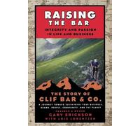 Gary Erickson Raising the Bar (Tascabile)