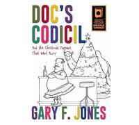 Gary F. Jones Doc's Codicil (Tascabile)