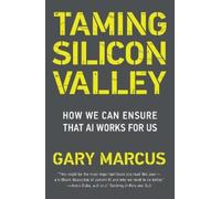 Gary F. Marcus Taming Silicon Valley (Tascabile)
