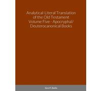 Gary F. Zeolla Analytical-Literal Translation of the Old Testament ( (Tascabile)