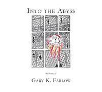 Gary Farlow Into the Abyss (Tascabile)