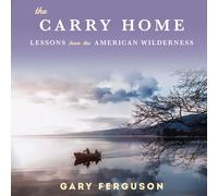 Gary Ferguson The Carry Home (Tascabile)