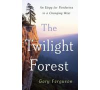 Gary Ferguson The Twilight Forest (Copertina rigida)