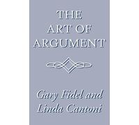 Gary Fidel Linda Cantoni The Art of Argument (Tascabile)