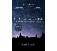 Gary Fildes An Astronomer's Tale (Tascabile)