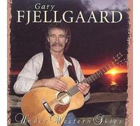 Gary Fjellgaard Under Western Skies (CD) Album