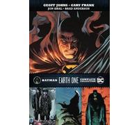 Gary Frank, Geoff Johns – Batman: Earth One Complete Collection – Tascabile