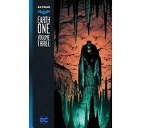 Batman: Earth One Vol. 3 by Johns, Geoff