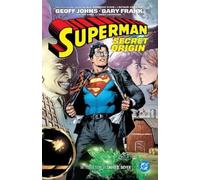 Superman Secret Origin