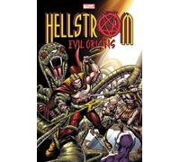 Gary Friedrich Chris Claremont J.M. DeMattei Hellstrom: Evil Origin (Tascabile)