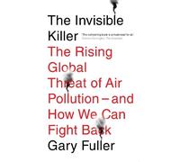 Gary Fuller The Invisible Killer (Tascabile)