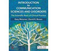 Gary G. Weismer Introduction to Communication Sciences and Disorders (Tascabile)