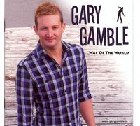 Gary Gamble - Way of the World