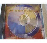 Gary Gates band - I Want to Blow up Silicon Valley Soundtrack (UK Import)