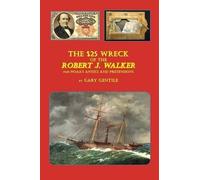 Gary Gentile The $25 Wreck of the Robert J. Walker (Tascabile)