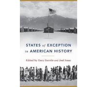 Gary Gerstle States of Exception in American History (Copertina rigida)
