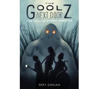 Gary Ghislain The Mallow Marsh Monster (Copertina rigida) Goolz Next Door