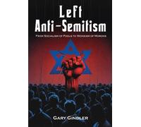 Gary Gindler Left Anti-Semitism (Tascabile)