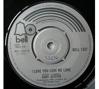 GARY GLITTER - GARY GLITTER - I LOVE YOU LOVE ME LOVE 7in (30939)