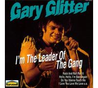 Gary Glitter - I'm the leader of the gang