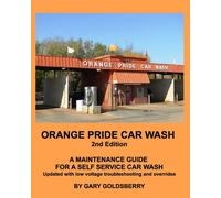 Gary Goldsberry Orange Pride Car Wash 2nd Edition (Tascabile)