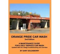 Gary Goldsberry Orange Pride Car Wash 2nd Edition (Tascabile)