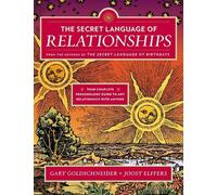 `Goldschneider, Gary`-The Secret Language Of Relationships: Your Comp BOOK NUOVO