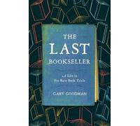 Gary Goodman The Last Bookseller (Copertina rigida)