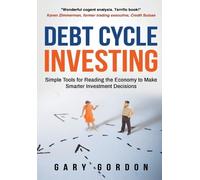 Gary Gordon Debt Cycle Investing (Tascabile)