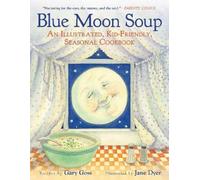 Gary Goss Blue Moon Soup (Tascabile)