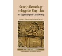 Gary Greenberg Genesis Chronology and Egyptian King-Lists (Copertina rigida)