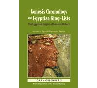 Gary Greenberg Genesis Chronology and Egyptian King-Lists (Tascabile)