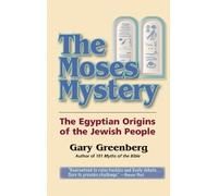 Gary Greenberg The Moses Mystery (Copertina rigida)