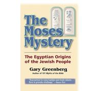 Gary Greenberg The Moses Mystery (Tascabile)