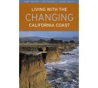 Gary Griggs Living with the Changing California Coast (Tascabile)