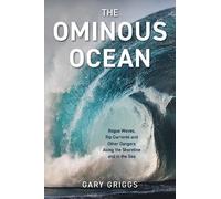 Gary Griggs The Ominous Ocean (Tascabile)