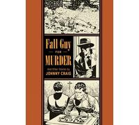 Gary Groth Fall Guy For Murder And Other Stories (Copertina rigida)
