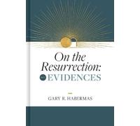 Gary Habermas On the Resurrection, Volume 1 (Copertina rigida)