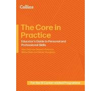 The Core in Practice: Educator’s Guide to Personal and Professional Skills