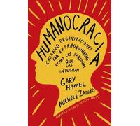 Gary Hamel Humanocracia (Humanocracy, Spanish Edition) (Tascabile)