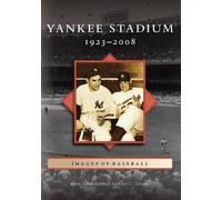 Gary Hermayln Anthony C. Greene Yankee Stadium 1923-2008 (Tascabile)