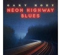 Gary Hoey - Neon Highway Blues - Cd