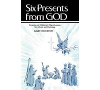 Gary Houston Six Presents From God (Tascabile)