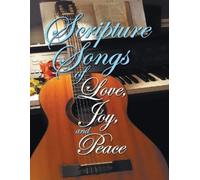 Gary Hullquist Scripture Songs of Love, Joy, and Peace (Tascabile)