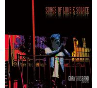 Gary Husband Songs of Love & Solace (CD) Album