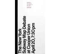 Gary Hustwit The New York Subway Map Debate (Tascabile)